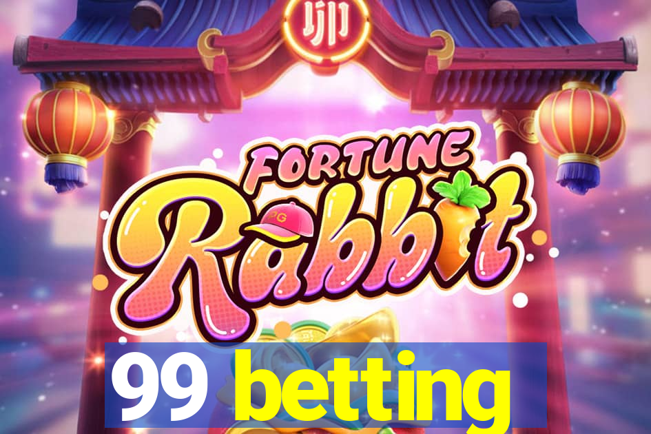 99 betting